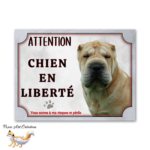 Plaque de portail Attention au chien Shar-Peï en liberté