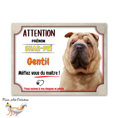 Plaque de portail Attention au chien Shar-Peï gentil méfiez vous du maitre