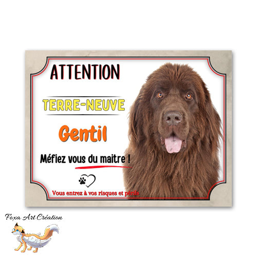 Plaque de portail Terre-Neuve gentil méfiez vous du maitre Panneau Attention au chien