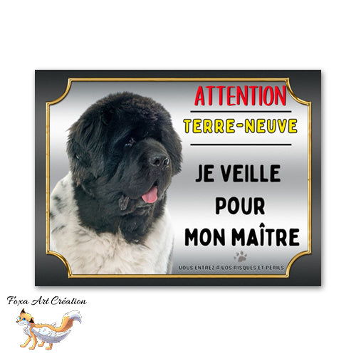 Plaque de portail Terre-Neuve je veille pour mon maitre Panneau Attention au chien