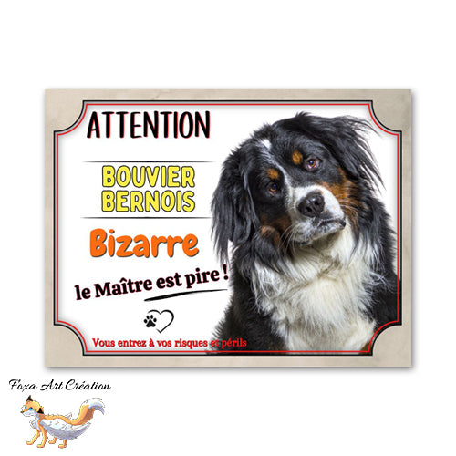 plaque attention bouvier bernois bizarre le maitre est pire 