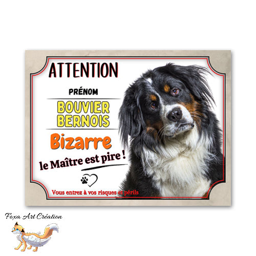 plaque attention bouvier bernois bizarre le maitre est pire 