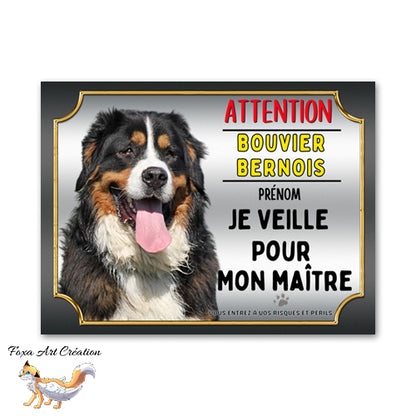 Plaque de portail Attention au chien Bouvier bernois je veille pour mon maitre