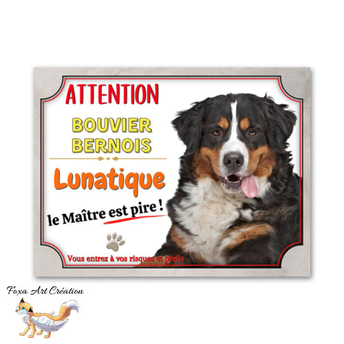Plaque de portail Attention au chien Bouvier bernois gentil mais pas avec tout le monde