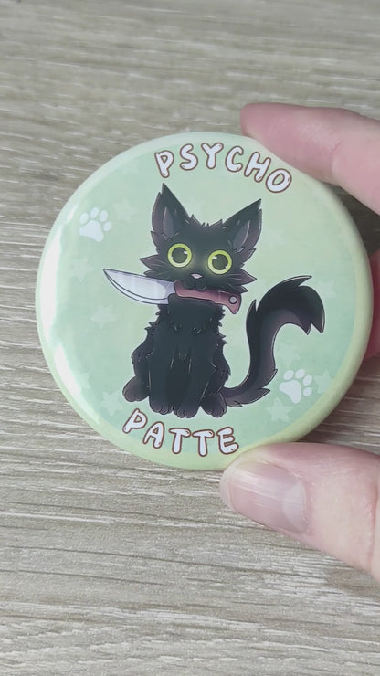 Badge, Magnet Chat Noir "Psychopatte", jeu de mot humour psychopathe, chat avec couteau